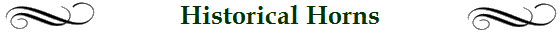 Historical Horns